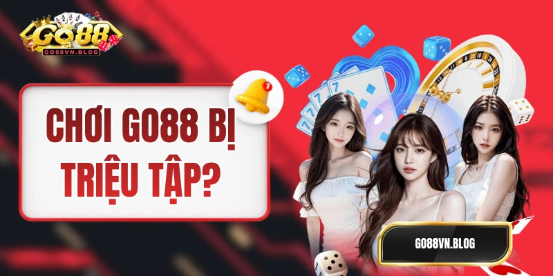 Chơi GO88 Bị Công An Triệu Tập Không? Giải Thích Chi Tiết