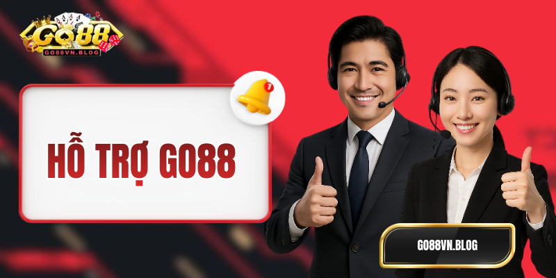 Hỗ Trợ GO88 - Trung Tâm CSKH 24/7 Với 200+ Chuyên Viên 