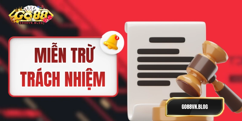 Miễn trừ trách nhiệm Go88